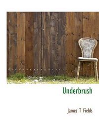 Cover image for Underbrush