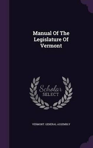 Cover image for Manual of the Legislature of Vermont