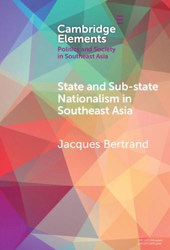 Cover image for State and Sub-State Nationalism in Southeast Asia