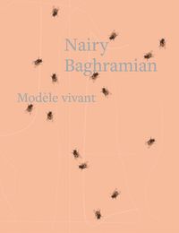 Cover image for Nairy Baghramian: Modele Vivant
