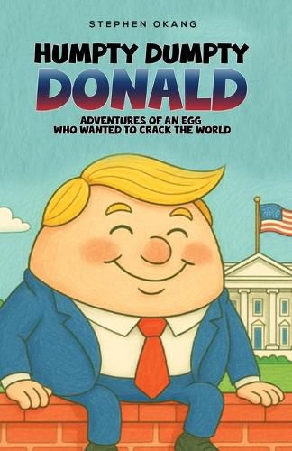 Cover image for Humpty Dumpty Donald