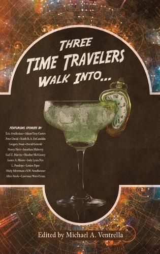 Cover image for Three Time Travelers Walk Into...