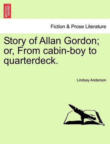 Cover image for Story of Allan Gordon; Or, from Cabin-Boy to Quarterdeck.