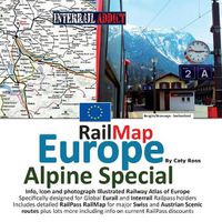 Cover image for Rail Map Europe - Alpine Special: Specifically designed for Global Interrail and Eurail RailPass holders