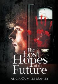 Cover image for The Lost Hopes of the Future