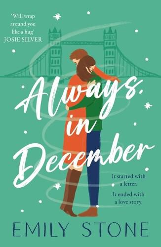 Cover image for Always, in December: Gorgeously romantic and uplifting, a stay-up-all-night Christmas romance