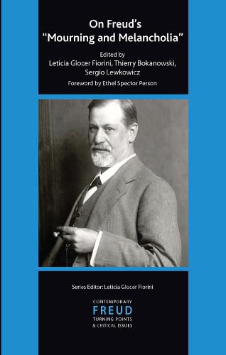 On Freud's Mourning and Melancholia: Mourning and Melancholia