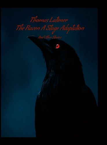 Cover image for The Raven A Stage Adaptation