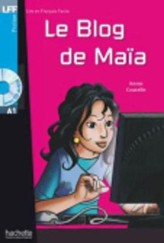 Cover image for Le blog de Maia - Livre & CD audio