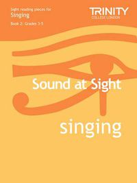 Cover image for Sound at Sight Singing Book 2 (Gd3-Gd5): Solo Voice