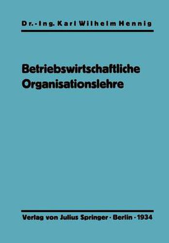 Einfuhrung in Die Betriebswirtschaftliche Organisationslehre