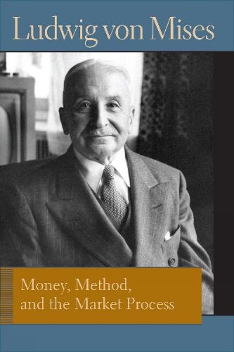 Cover image for Money, Method and the Market Process