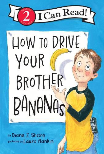 Cover image for How to Drive Your Brother Bananas