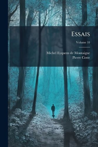 Cover image for Essais, Volume 10