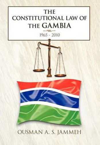 Cover image for The Constitutional Law of the Gambia: 1965 - 2010