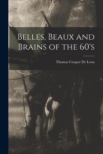 Belles, Beaux and Brains of the 60's