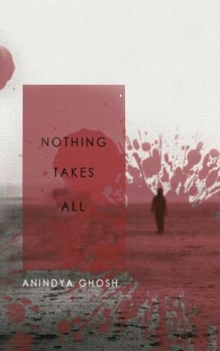 Cover image for Nothing Takes All