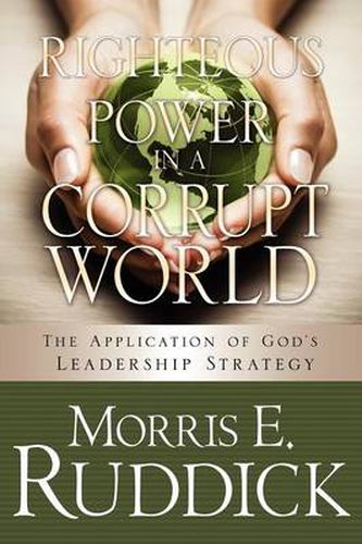 Cover image for Righteous Power in a Corrupt World