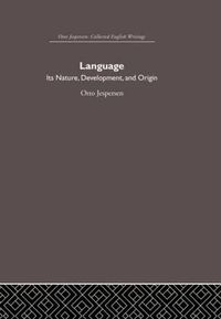 Cover image for Language: Its Nature, Development, and Origin