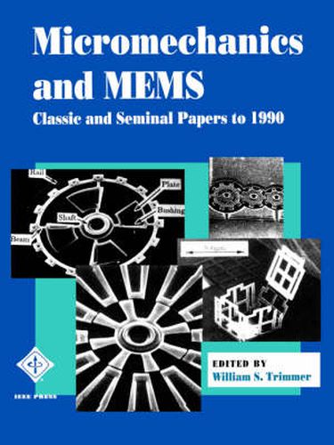 Cover image for Classics in Micromechanics and Mems: Original Papers to 1990