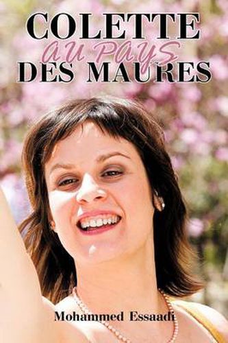 Cover image for Colette Au Pays Des Maures