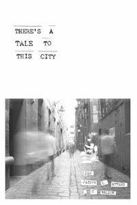 Cover image for There's A Tale To This City