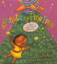 Cover image for A Pinata in a Pine Tree: A Latino Twelve Days of Christmas