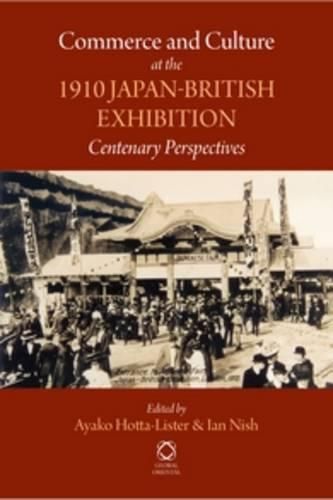 Cover image for Commerce and Culture at the 1910 Japan-British Exhibition: Centenary Perspectives