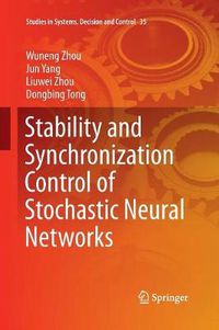 Cover image for Stability and Synchronization Control of Stochastic Neural Networks