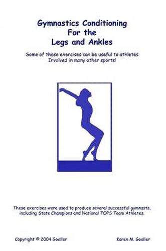 Cover image for Gymnastics Conditioning for the Legs and Ankles