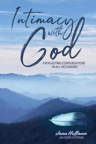 Cover image for Intimacy with God: Everlasting Conversations in All Occasions