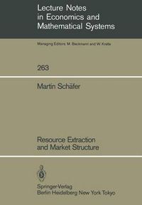 Cover image for Resource Extraction and Market Structure