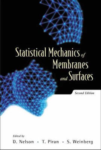 Cover image for Statistical Mechanics Of Membranes And Surfaces (2nd Edition)