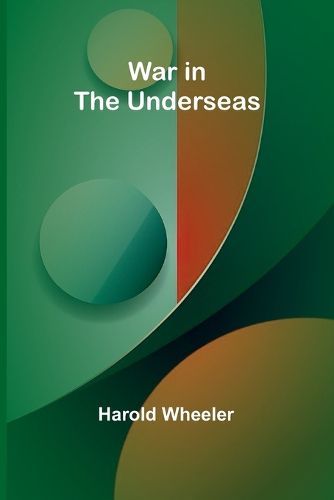 Cover image for War in the Underseas