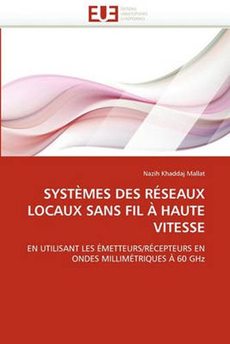 Cover image for Systemes Des Reseaux Locaux Sans Fil a Haute Vitesse