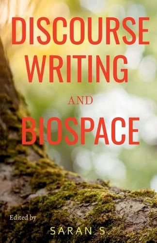 Cover image for Discourse, Writing and Biospace