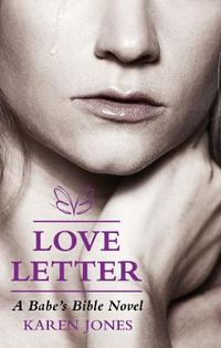 Cover image for Love Letter: A Babe's Bible Novel