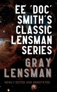 Cover image for Gray Lensman: Annotated Edition