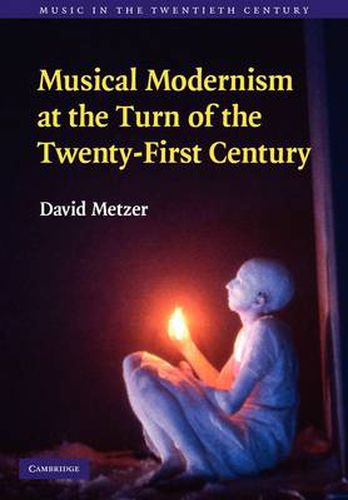 Cover image for Musical Modernism at the Turn of the Twenty-First Century