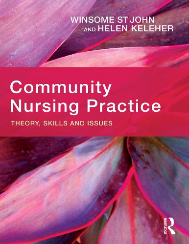 Cover image for Community Nursing Practice: Theory, Skills and Issues