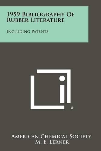 Cover image for 1959 Bibliography of Rubber Literature: Including Patents