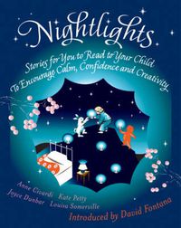 Cover image for Nightlights: Stories for You to Read to Your Child - To Encourage Calm, Confidence and Creativity
