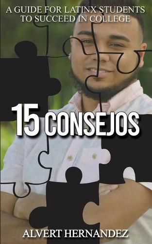 Cover image for 15 Consejos: A Guide for Latinx Students to Succeed in College