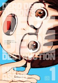 Cover image for Dead Dead Demon's Dededede Destruction, Vol. 1