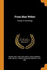 Cover image for From Max Weber: Essays in Sociology