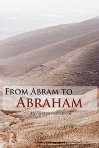 Cover image for From Abram to Abraham