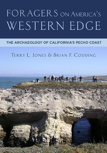 Cover image for Foragers on America's Western Edge: The Archaeology of California's Pecho Coast