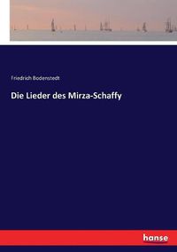 Cover image for Die Lieder des Mirza-Schaffy