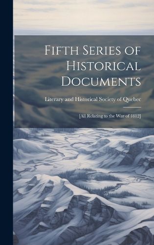 Cover image for Fifth Series of Historical Documents