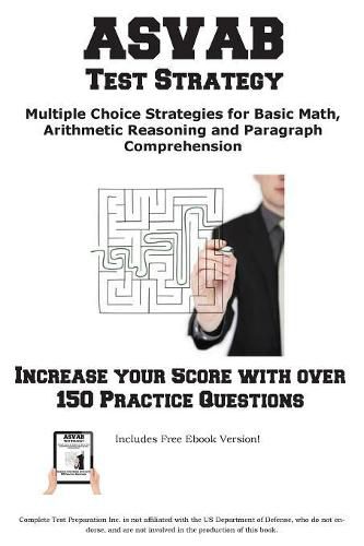 Cover image for ASVAB Test Strategy: Winning Multiple Choice Strategies for the ASVAB Test